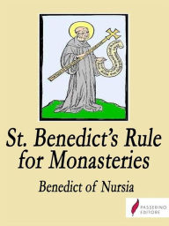 Title: Saint Benedict's Rule for monasteries, Author: Benedict of Nursia