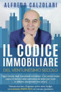 Il Codice Immobiliare del Ventunesimo Secolo