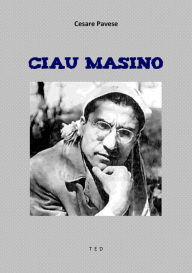 Title: Ciau Masino, Author: Cesare Pavese