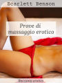 Prove di massaggio erotico