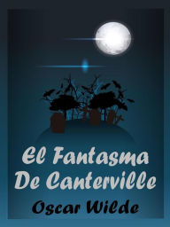 Title: El Fantasma De Canterville, Author: Oscar Wilde