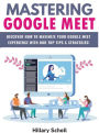 Mastering Google Meet