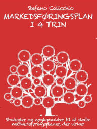 Title: Markedsføringsplan i 4 trin: Strategier og nøglepunkter til at skabe markedsføringsplaner, der virker, Author: Stefano Calicchio