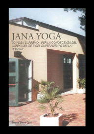 Title: Jana Yoga, Author: Giovanni Nunzio Maria Paolicelli