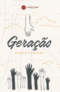 Title: Geração, Author: Diogo Farinha