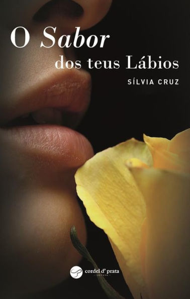 O Sabor dos Teus Lábios