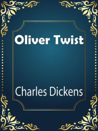 Title: Oliver Twist, Author: Charles Dickens