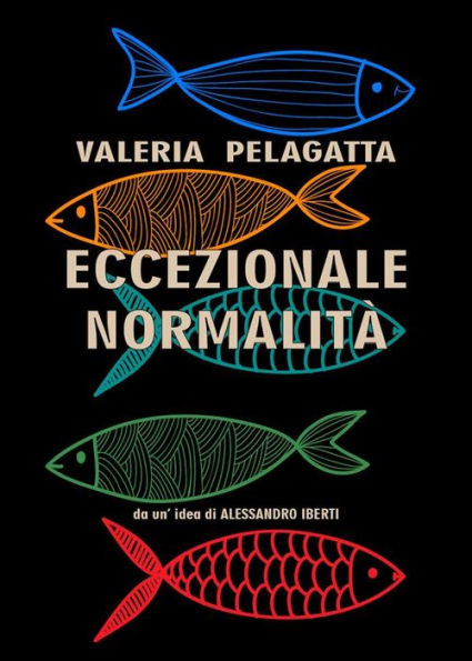 Eccezionale Normalità