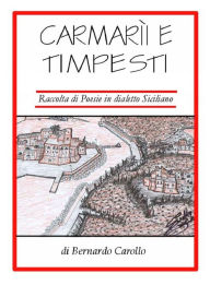 Title: Carmarìi e Timpesti, Author: Bernardo Carollo