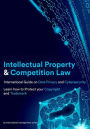 Intellectual Property and Competition Law