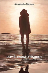 Title: Dov'è andato Babbo?, Author: Alessandro Damiani