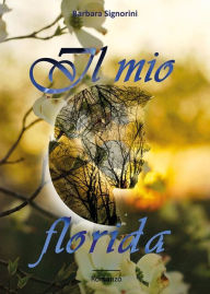 Title: Il mio florida, Author: Barbara Signorini