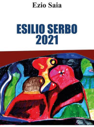 Title: Esilio Serbo, Author: Ezio Saia