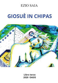 Title: Giosuè in Chipas, Author: Ezio Saia