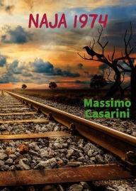 Title: Naja 1974, Author: Massimo Casarini