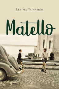 Title: Matello, Author: Letizia Tomasino