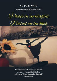 Title: Poesie in immagini - Poésies en images a cura di Sara Di Vittori, Author: AA. VV.