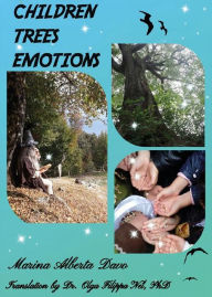 Title: Children Trees Emotions, Author: Marina Alberta Davo