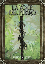 Title: La voce del puparo, Author: Matteo Marchisio