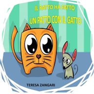 Title: Il ratto ha fatto un patto con il gatto, Author: Teresa Zangari
