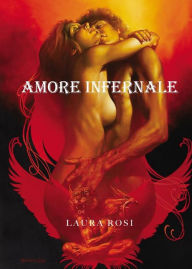 Title: Amore infernale, Author: Laura Rosi