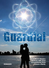 Title: Guardial, Author: Barbara Signorini