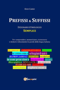 Title: Prefissi & Suffissi, Author: Enzo Carro