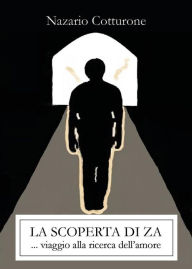 Title: La scoperta di Za, Author: Nazario Cotturone