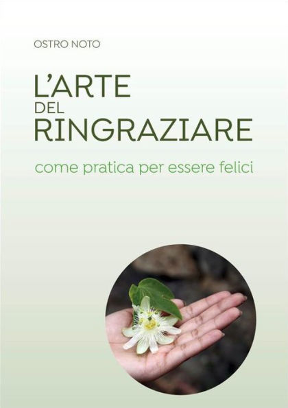 L'arte del ringraziare come pratica per essere felici