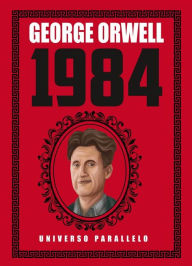 Title: George Orwell 1984, Author: Universo Parallelo