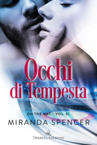 Title: Occhi di Tempesta, Author: Miranda Spencer