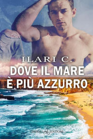 Title: Dove il mare è più azzurro, Author: Ilari C.