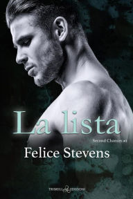 Title: La lista, Author: Felice Stevens