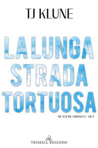 Title: La lunga strada tortuosa, Author: TJ Klune