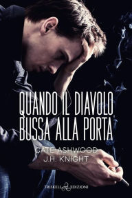 Title: Quando il diavolo bussa alla porta, Author: Cate Ashwood