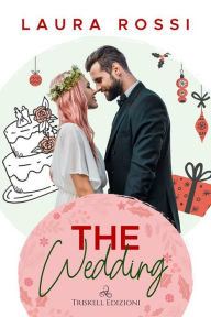 Title: The wedding: Edizione italiana, Author: Laura Rossi