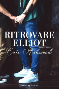 Title: Ritrovare Elliot, Author: Cate Ashwood