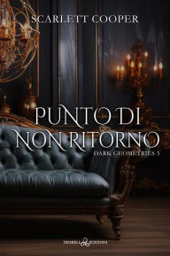 Title: Punto di non ritorno, Author: Scarlett Cooper