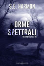 Orme spettrali (The Spectral Files vol.5)