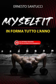 Title: MySelFit: In Forma tutto l'Anno, Author: Ernesto Santucci