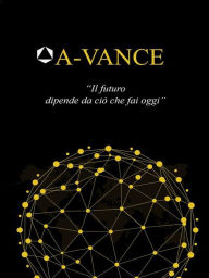 Title: A-vance: Riprendiamoci il futuro, Author: Giuseppe Del Prete