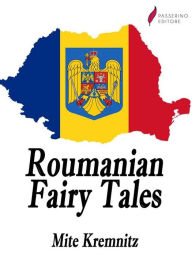 Title: Roumanian Fairy Tales, Author: Mite Kremnitz