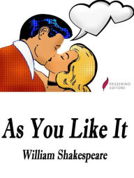 Title: As You Like It, Author: William Shakespeare