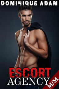 Title: Escort AGENCY (Gay), Author: dominique adam
