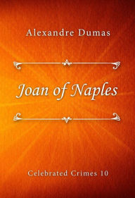 Title: Joan of Naples, Author: Alexandre Dumas