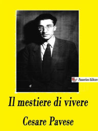 Title: Il mestiere di vivere: (Diario 1935-1950), Author: Cesare Pavese