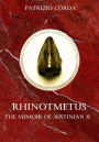 Rhinotmetus. The Memoir of Justinian II
