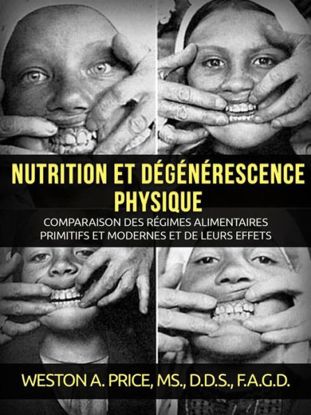 Nutrition et dégénérescence physique (Traduit)