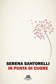 Title: In punta di cuore, Author: Serena Santorelli