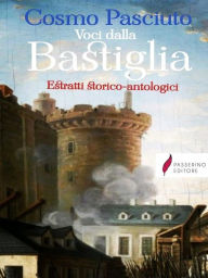 Title: Voci dalla Bastiglia, Author: Cosmo Pasciuto